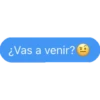 ¿Vas a venir? e