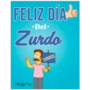 FELIZ DIA
.Del.
Zurdo
*k@r!x
ZURDOS