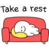 Take a rest
;)