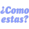 ЕComo
estas?