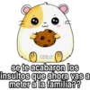 CIELO O se te acabaron los insultos que ahora vas a meter à la familia??