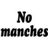 No
manches