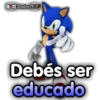 CBralen o
Debés ser
educado