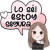 Lo se!
estoy
SEGURA
Ainarey
