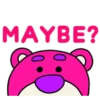 MAYBE?