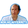NON HO AFFERRETO