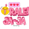 RALE!
JA-JA
Ainarey