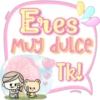 Eves
MUy dulce
Tk!