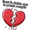 Eres la única que
lo puede romper
LO