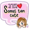 amiga
Somos tan
cute
Lorena & Ainarey