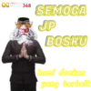 Q0MEGA368
SEMOCA
JP
BOSKU
kami doakan
yang terbaik