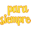 para siempre