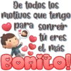 De tødos los
motivos que tengo
para sonreir
tú eres
el más
Bonito!