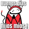 Buenos días Valentina hijos mios!