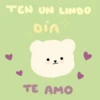 TEN UN LINDO
DÍA
1-
TE AMO