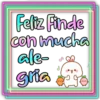 Feliz finde
con mucha
ale-
gria