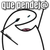 que pendej@
Valentina