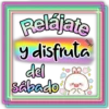 Relajate
y disfruta
del
m
sabado
miyi