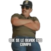 QUE SE LE OLVIDE ESO
COMPA