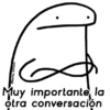 Muy importante la
otra conversación
CHarley Stickers