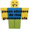 pasen stickers
de risa
graciosos xfa