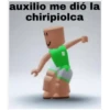 auxilio me dió la
chiripiolca