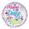 Mama
Dulce
THor.
ES UNA
DE
or