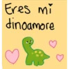 Eres mi
dinoamore