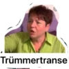 Trümmertranse