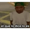 el que lo dice lo es