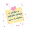 ME ENCANTA
HABLAR CONTIGO,
NUNCA ME ABURRO