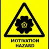 MOTIVATION
HAZARD