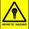 p
MEMETIC HAZARD