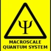 Y
MACROSCALE
QUANTUM SYSTEM