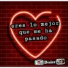eres lo mejor
que me ha
pasado
Bralen