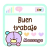 e
Buen
trabajo
D
KS
Message