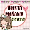 ÕVÁMSVÍČVÁSUVÕVÁMy ¡HASTA MAÑANA! GRACIAS T by.mk