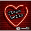flaco
bello
Bralen