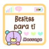 €
Besitos
para ti
D
KS
Message