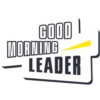 GOOD!
MORNING
LEADER