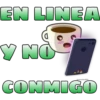 EN LINEA
Y NO
CONMIGO
@madedill