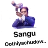 Sangu
Oothiyachudow..