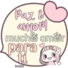 Paz 2
amor!
mucho amor
para xx
ti
melissa