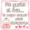 melissa
Me gusta
el frío...
la mejor excusa
para
abrazarte
b
((
essa
