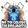 NO TOI CELOSO
TOI ENOJADITO