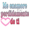 Me enamore perdidamente de ti