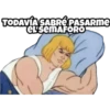TODAVÍA SABRÉ PASARME
ELSEMAFORO
Goyesss batman