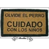 OLVIDE EL PERRO
CUIDADO
CON LOS NIÑOS
Martha
Martha