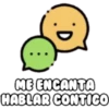 ME ENCANTA
HABLAR CONTICO