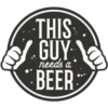 THIS GUY needs a BEER